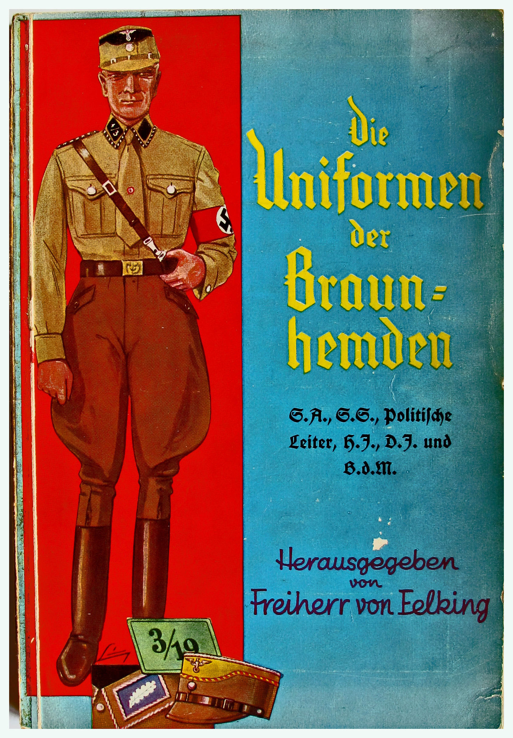 die uniformen der braunhemden by herausgegeben von freiherr von felking very good soft cover 1934 entelechy books