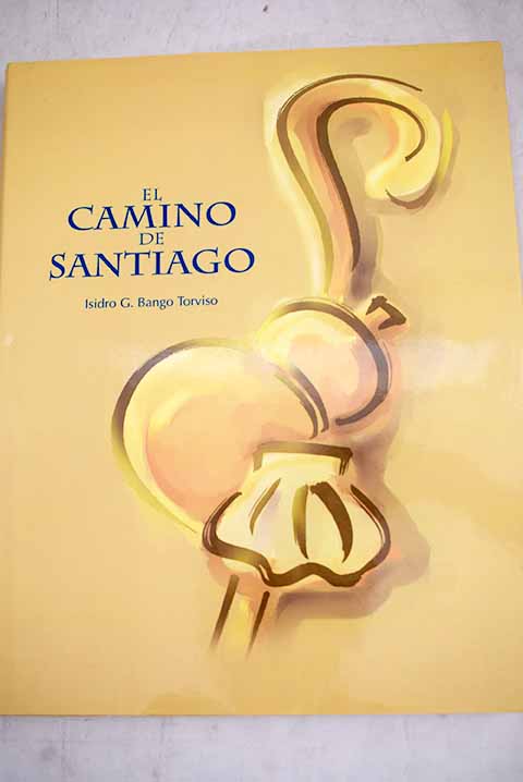 El Camino de Santiago - Bango Torviso, Isidro G.