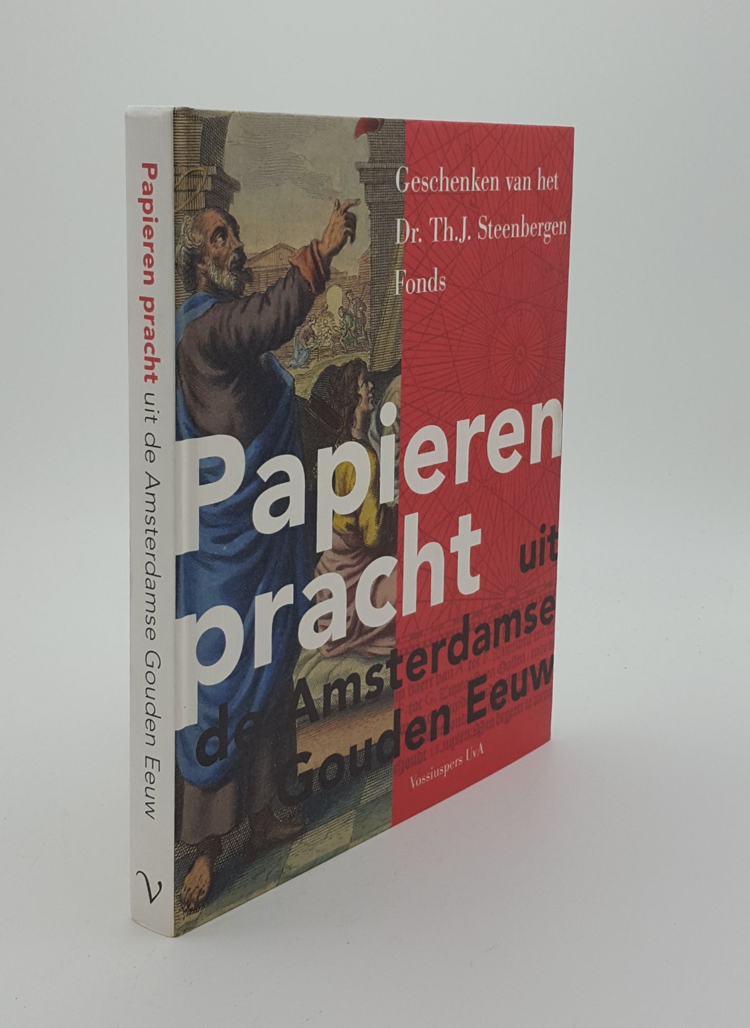 PAPIEREN PRACHT UIT DE AMSTERDAMSE GOUDEN EEUW by VERHOEVEN Garrelt