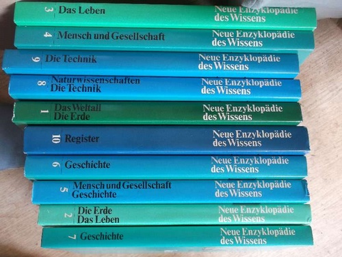 Neue Enzyklopädie des Wissens in zehn Bänden farbig Die Erde,Das Weltall ,Das Leben,Mensch und Gesundheit ,Mensch und Gesellschaft,Gesschichte,Die Naturwissenschaft ,Die Technik,Register sachliche, ausgezeichnet redigierte Information und vor allem Bilder: farbig, informativ, selbständig gemacht durch kurze, aber inhaltreiche Erläuterungen herausgegeben von James Mitchell, - Mitchell, James