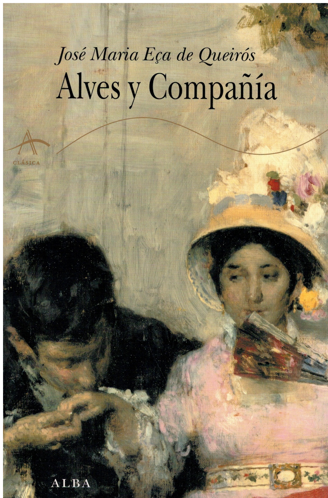 Alves y compañía - José Maria Eça de Queirós