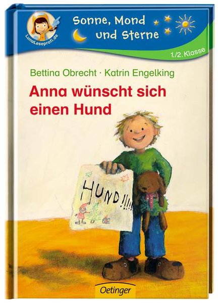 Anna wünscht sich einen Hund (NA) (Sonne, Mond und Sterne) - Bettina, Obrecht,