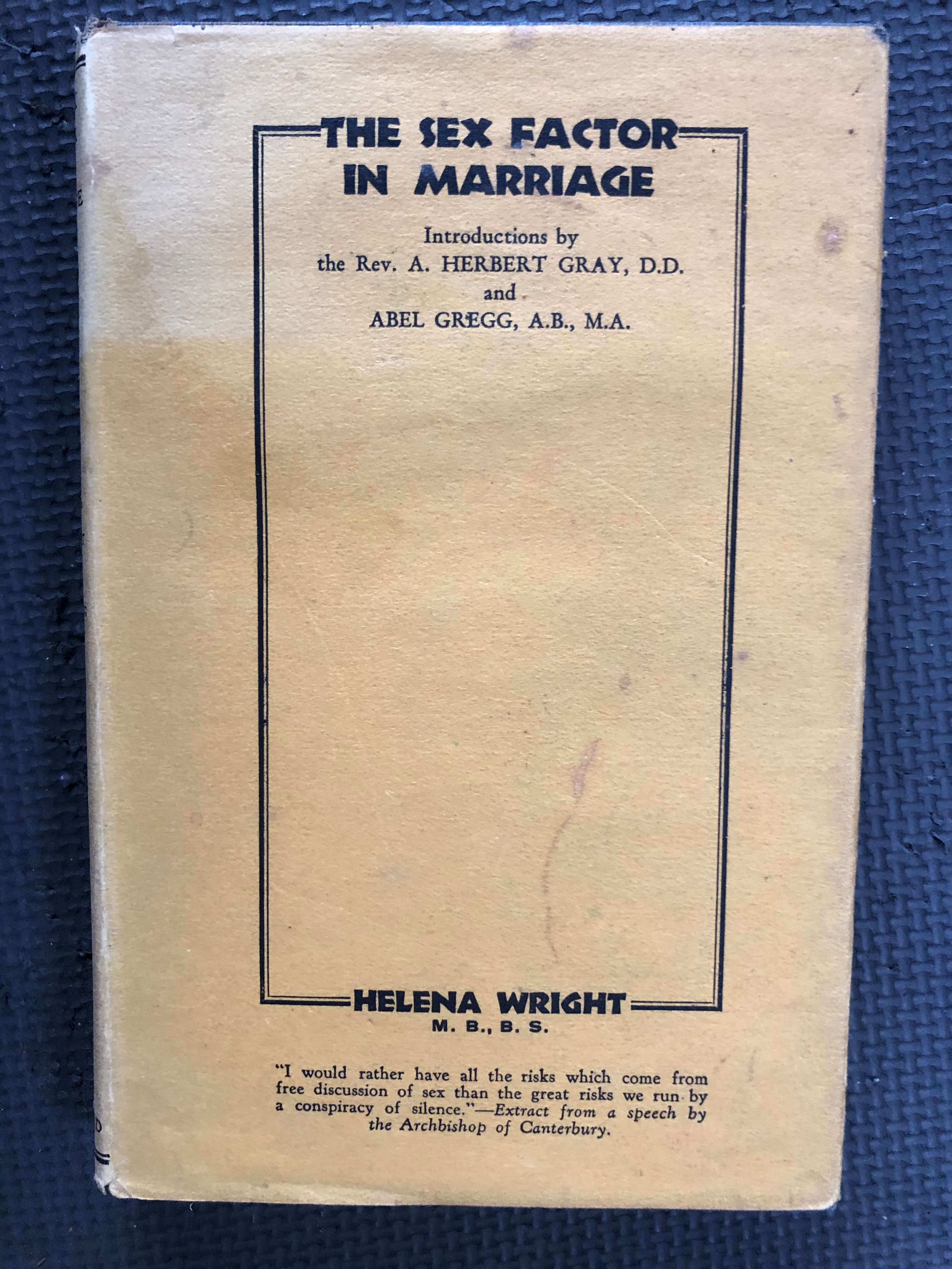 The Sex Factor in Marriage; A Book for Those Who Are or Are About to Be Married by Wright, Helena Very Good Hardcover (1932) Cragsmoor Books image pic