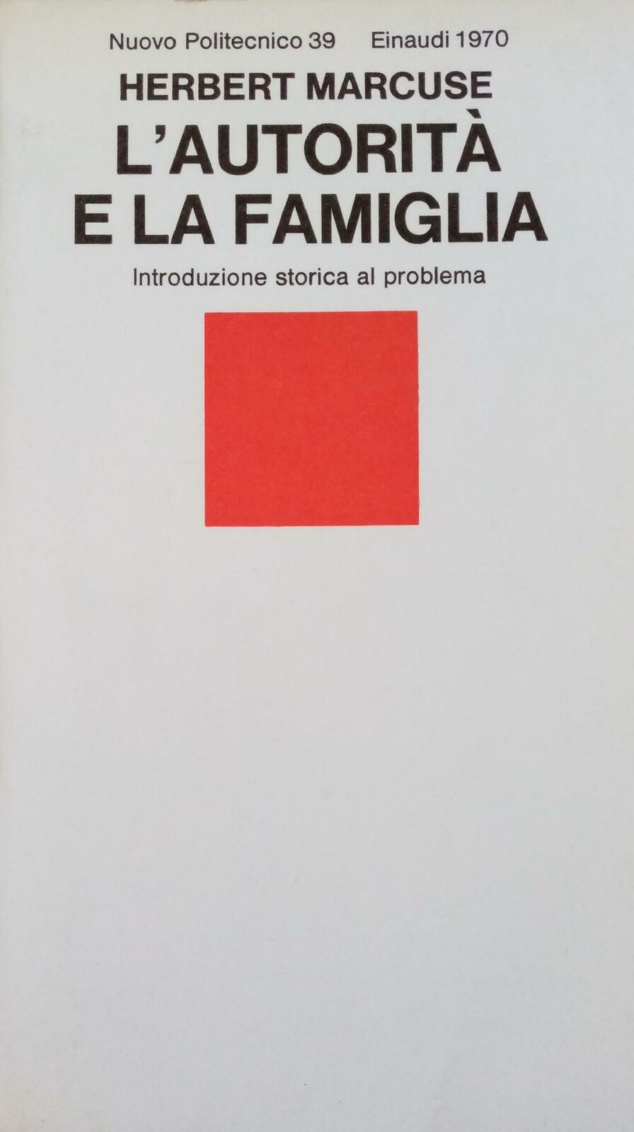 Autorità e la Famiglia - Herbert Marcuse