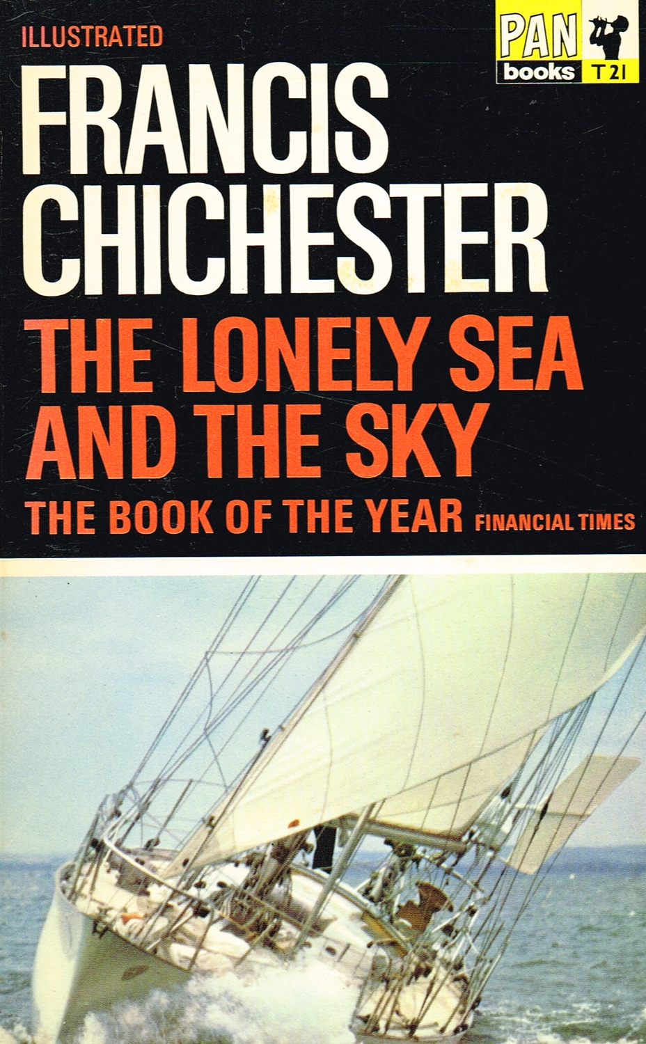The Lonely Sea And The Sky : - Sir Francis Chichester