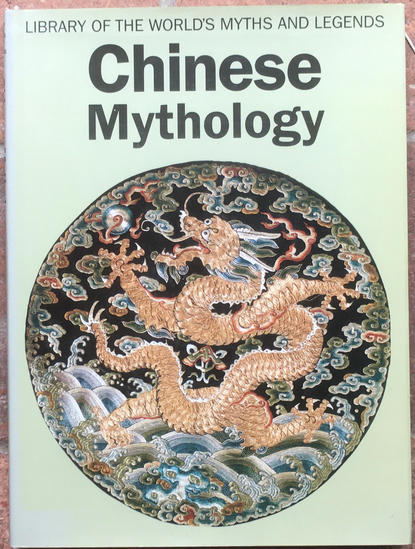 Chinese Mythology - Christie, Anthony