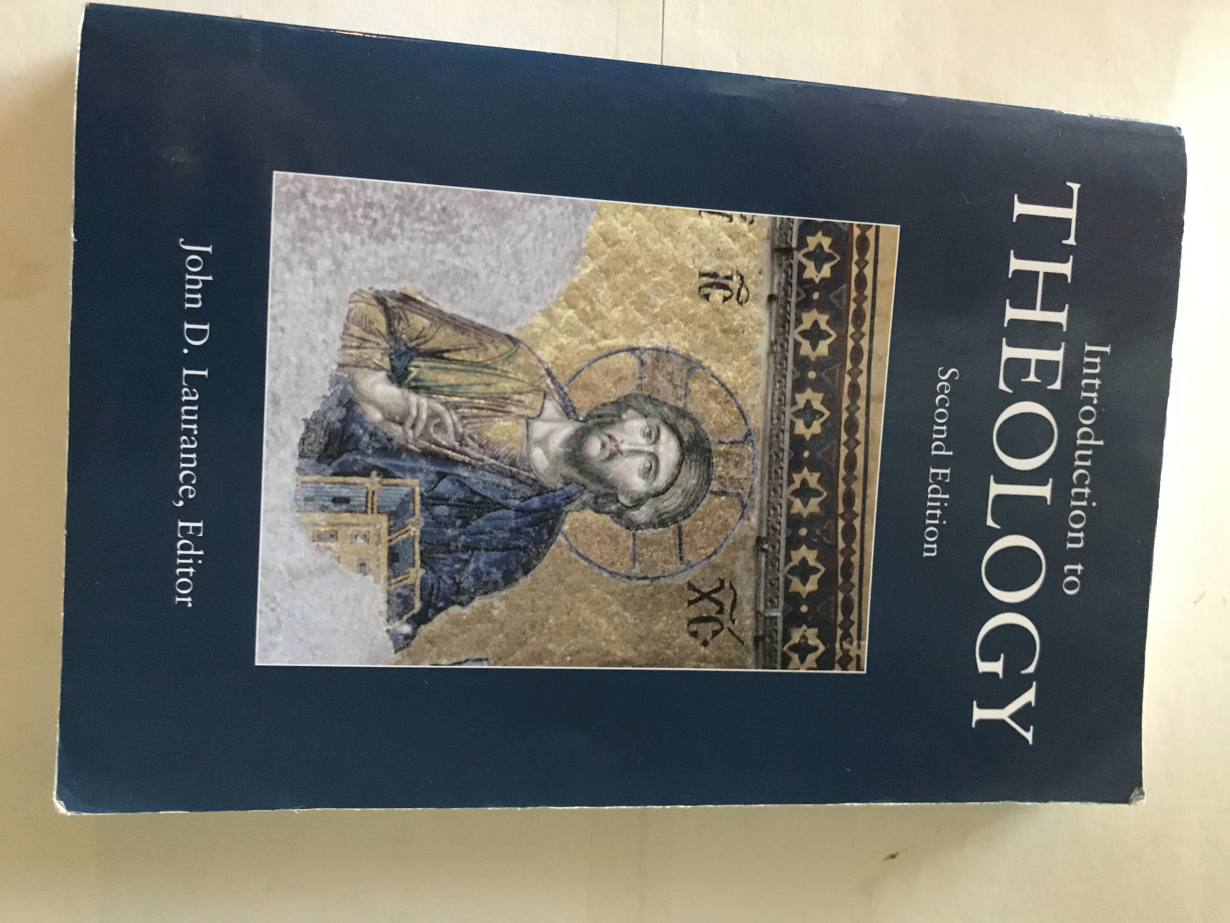 Introduction to Theology - Laurance, John D., Ed.