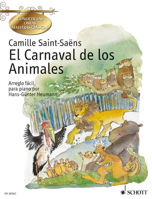 El Carnaval de los Animales - Saint-Saëns, Camille