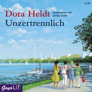 Unzertrennlich - Dora Heldt