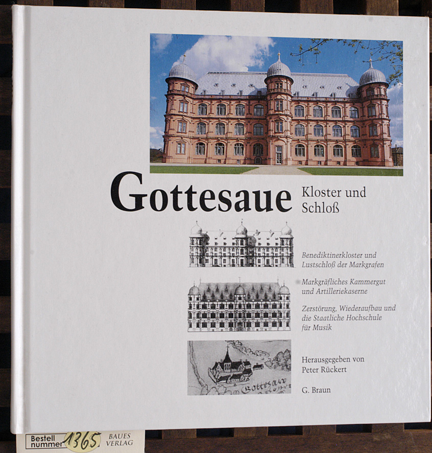 Gottesaue Kloster und Schloß - Rückert, Peter [Hrsg.].