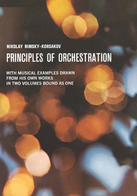 Principles of Orchestration - Rimsky-Korsakov, Nikolai