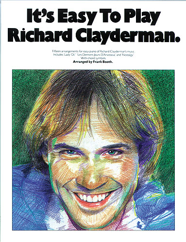 It\\ s Easy to Play Richard Clayderman - Book 1: Easy Pian - Clayderman, Richard