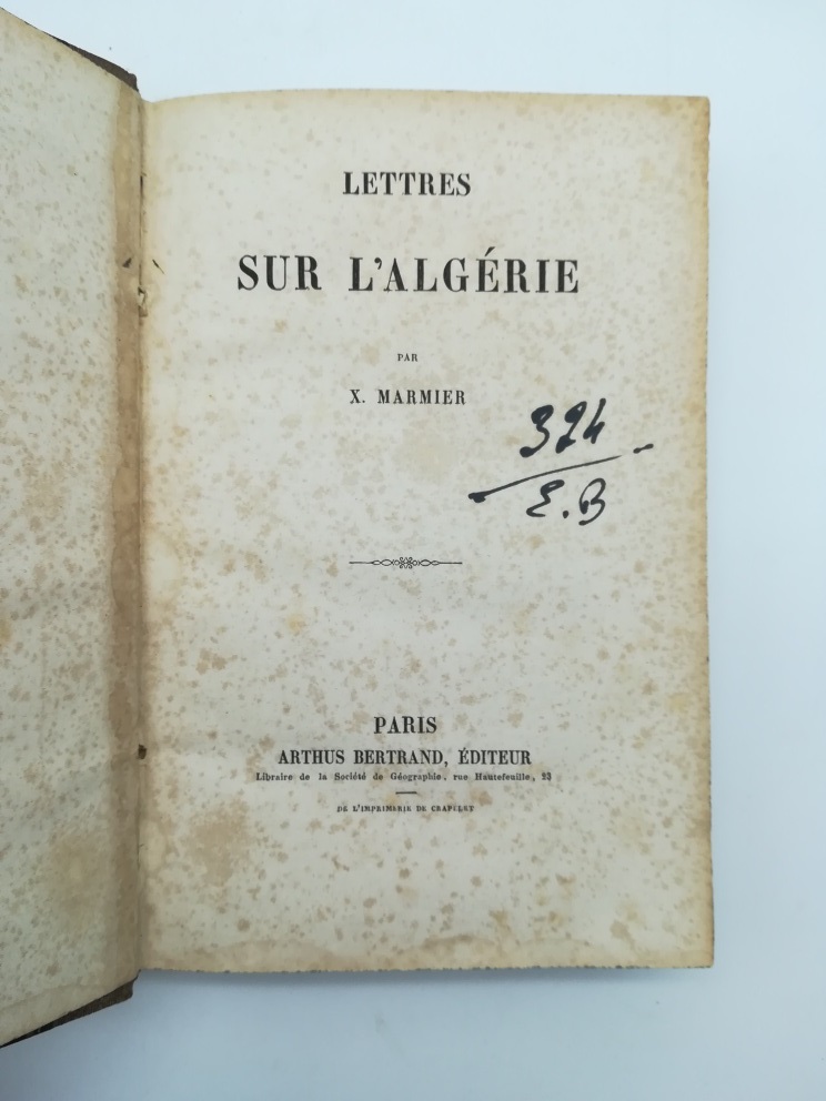 Lettres sur l'Algerie by Xavier Marmier: (1847) | Coenobium Libreria ...