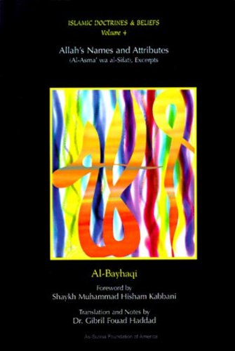 Allah's Names and Attributes (Islamic Doctrines & Beliefs) - Al-Bayhaqi, Imam