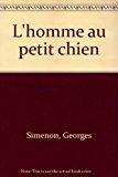 L'homme au petit chien - Simenon, Georges