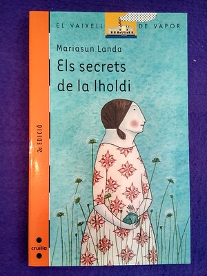 Els secrets de la Iholdi (Cruïlla) - Mariasun Landa