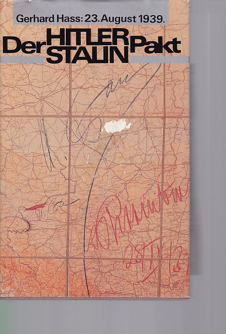 23. August 1939, der Hitler-Stalin-Pakt : Dokumentation. - Hass, Gerhart (Herausgeber)