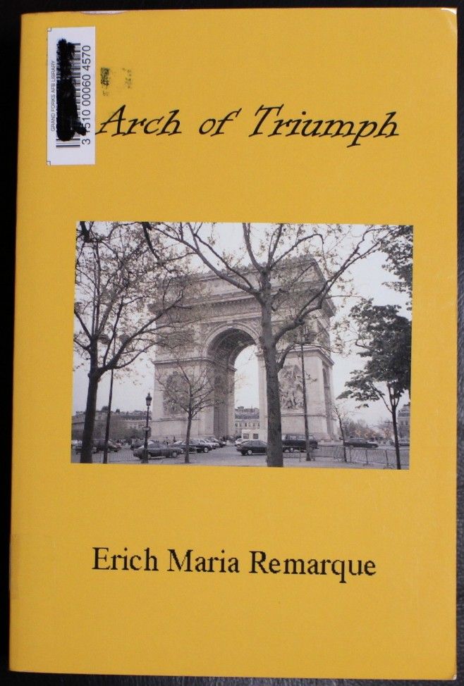 Arch of Triumph - Remarque, Erich Maria