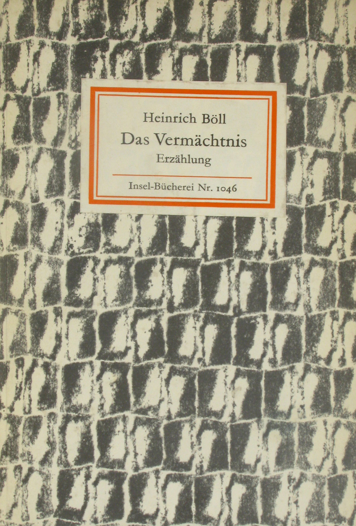 Das Vermächtnis, - Böll, Heinrich