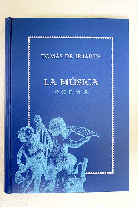 La música: poema - Iriarte, Tomás de