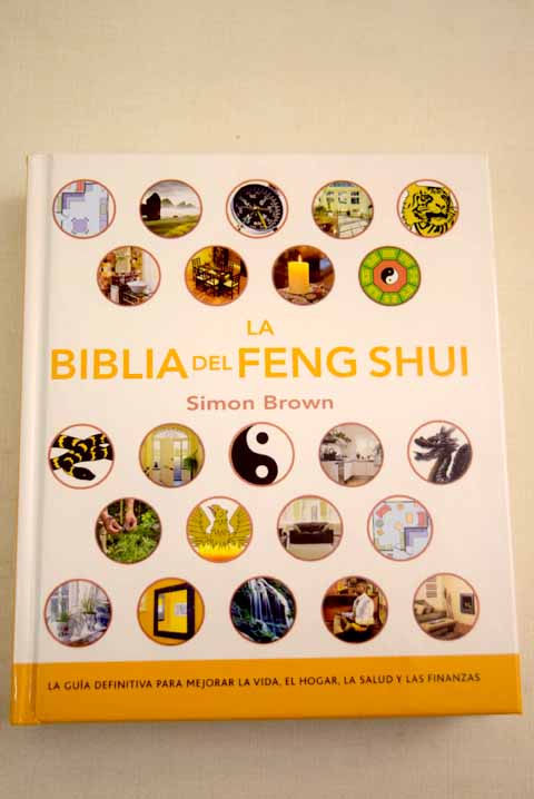 La biblia del feng shui - Brown, Simon