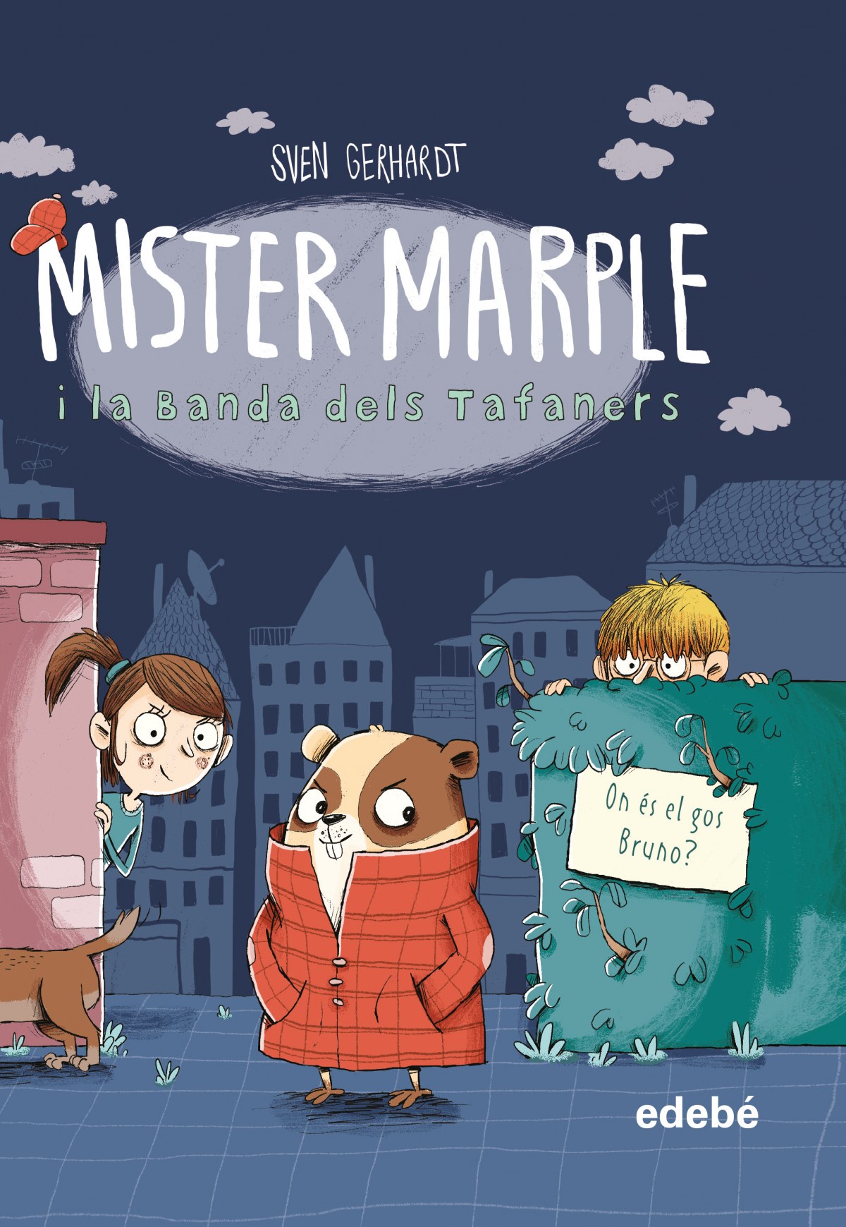 Mister Marple i la Banda dels Tafaners 1: On és el gos Bruno? - Gerhardt, Sven