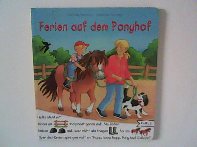 Ferien auf dem Ponyhof. Gerlinde Wiencirz. Gabriele dal Lago - Wiencirz, Gerlinde und Gabriele dal Lago