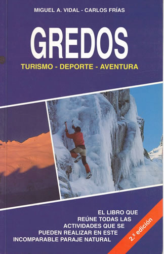 Gredos. Turismo-Deporte-Aventura - Vidal, Miguel Ángel/ Frías, Carlos