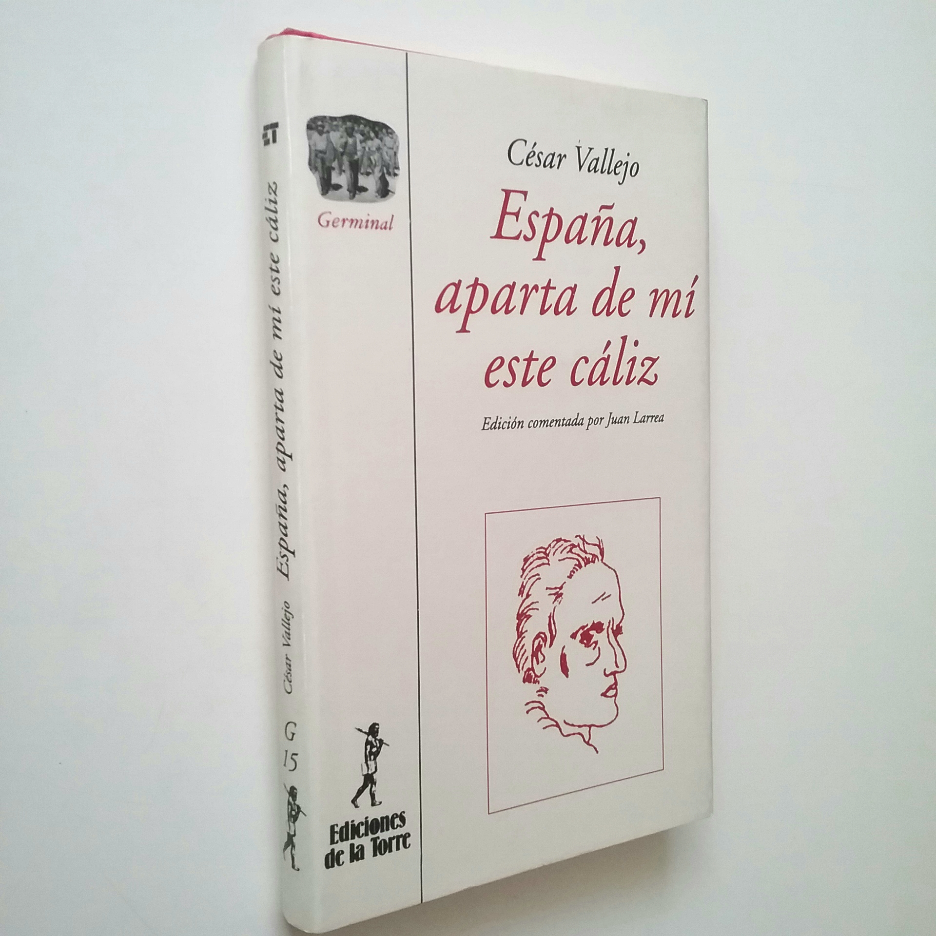 España, aparta de mí este cáliz - César Vallejo (Edición comentada por Juan Larrea)