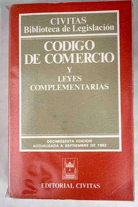 Código de comercio y leyes complementarias - Spain