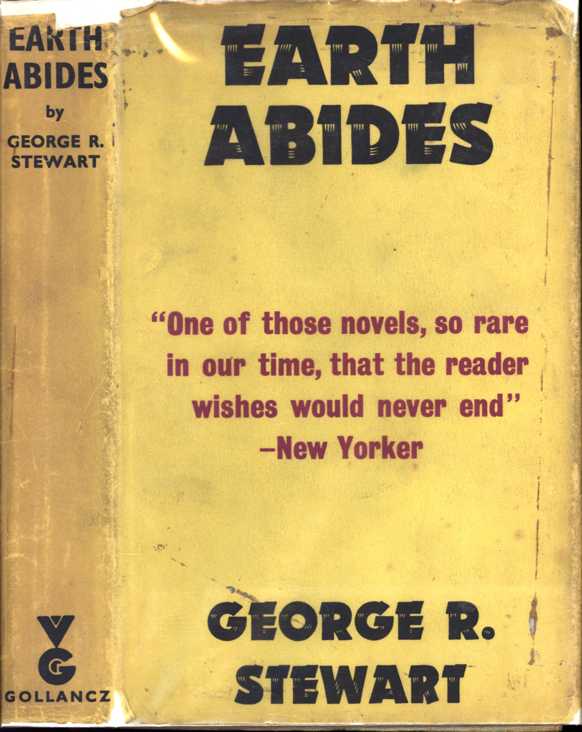 Earth Abides by Stewart, R. Very Good Hardcover (1949) 1st UK, Signed by Author(s