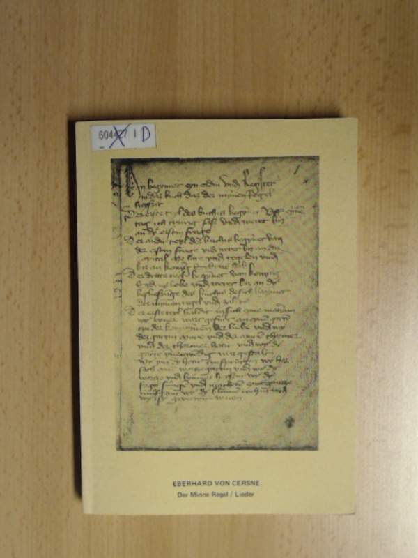 Der Minne Regel Lieder. Edition du manuscrit avec introduction et index par Danielle Buschinger. - von Cersne, Eberhard und Danielle Buschinger