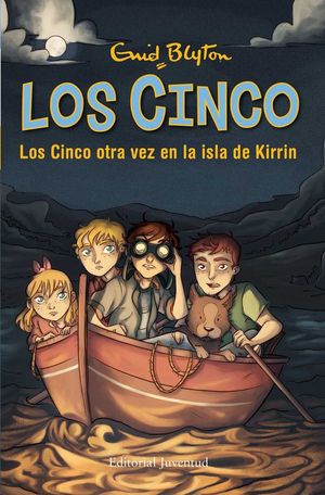 LOS CINCO 6: LOS CINCO OTRA VEZ EN LA ISLA DE KIRRIN - BLYTON, ENID