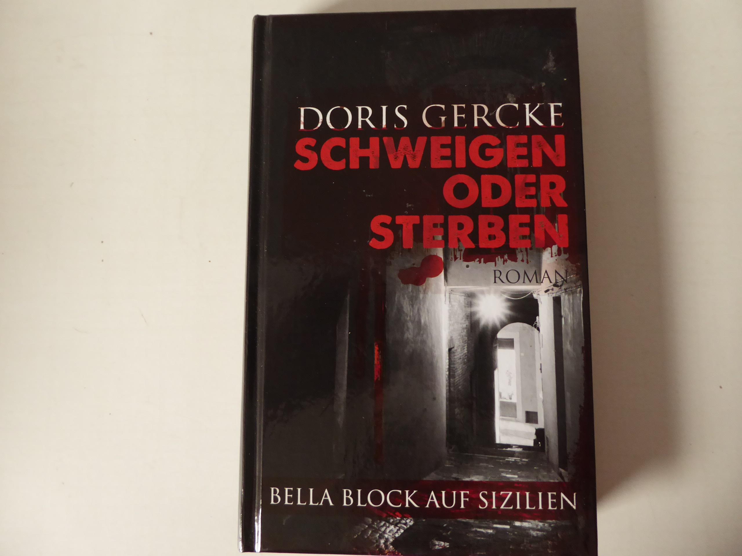 Schweigen oder Sterben : Bella Block auf Sizilien