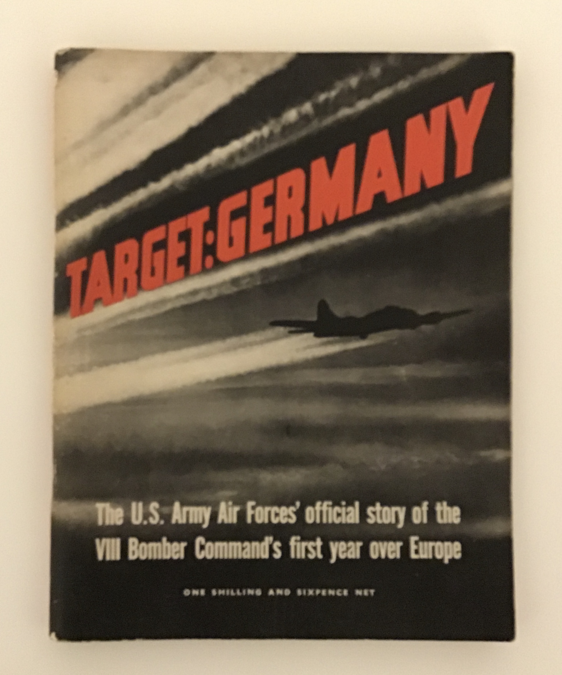 Target Germany. The U.S Army Air Forces' Official Story of the VIII