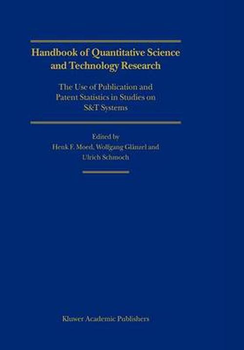 Handbook of Quantitative Science and Technology Research (Paperback)