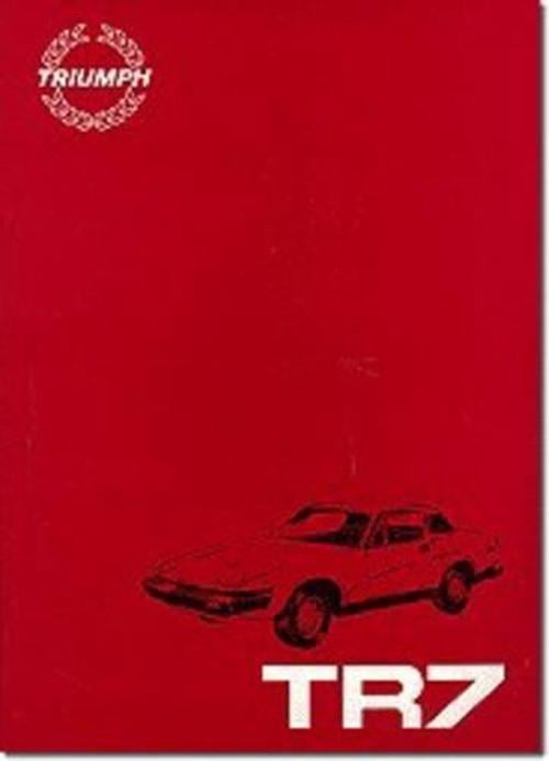 Triumph TR7 Official Repair Operation Manual (Paperback) - Brooklands Books Ltd