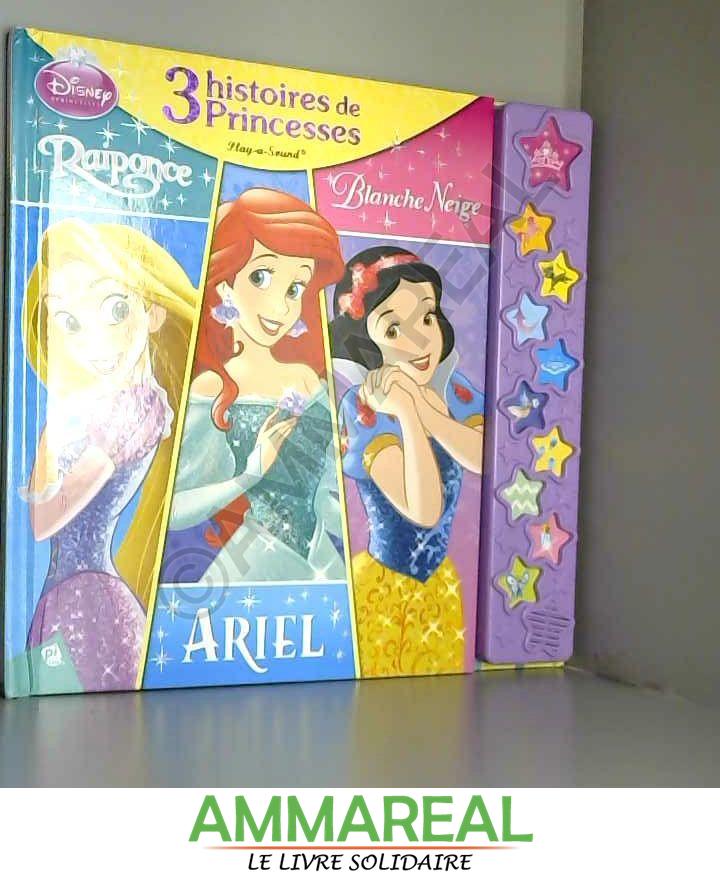 Princesses Disney - 3 histoires de Princesses - Disney