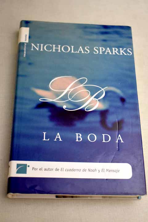La boda - Sparks, Nicholas