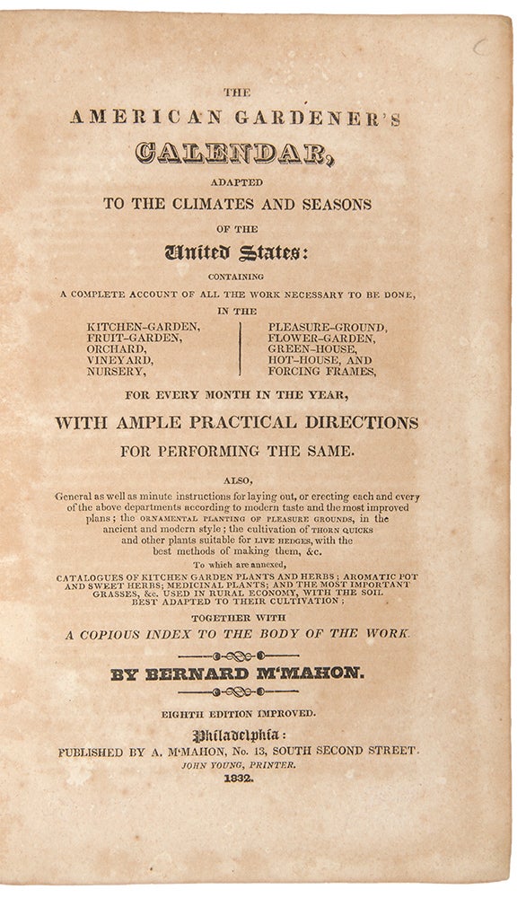 The American Gardener's Calendar, adapted to the Climates and Seasons