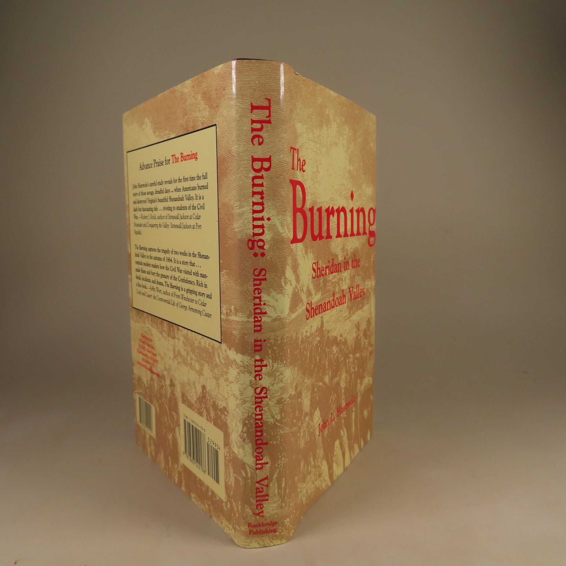 The Burning, Sheridan in the Shenandoah Valley by John L. Heatwole ...