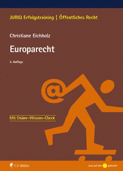 Europarecht (JURIQ Erfolgstraining) - Eichholz, Christiane