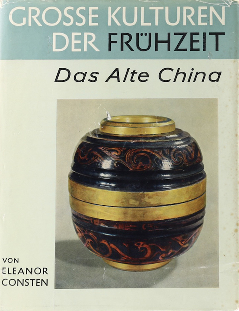 Das Alte China. - Erdberg Consten, Eleanor von.