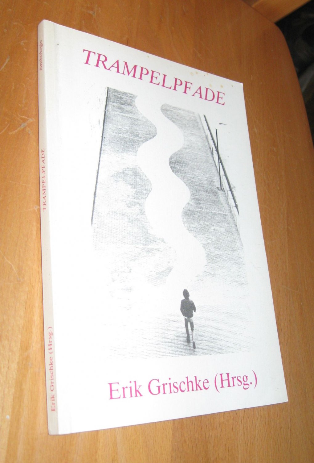 Trampelpfade - Grischke, Erik ( Hrsg)