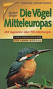 Kosmos-Vogel-Atlas ; BuchKosmos-Naturführer Die Vögel Mitteleuropas