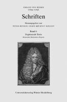 Johann von Besser (1654-1729). Schriften 04. Ergänzende Texte (Memoriale, Bedencken, Projecte) - Hahn, Peter-Michael