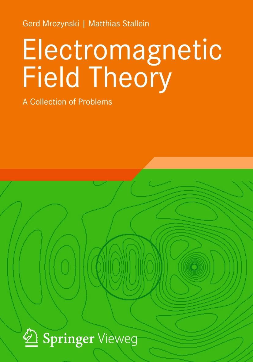 Electromagnetic Field Theory | A Collection of Problems - Mrozynski, Gerd