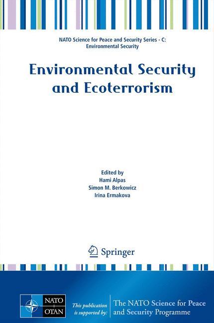 Environmental Security and Ecoterrorism - Alpas, Hami