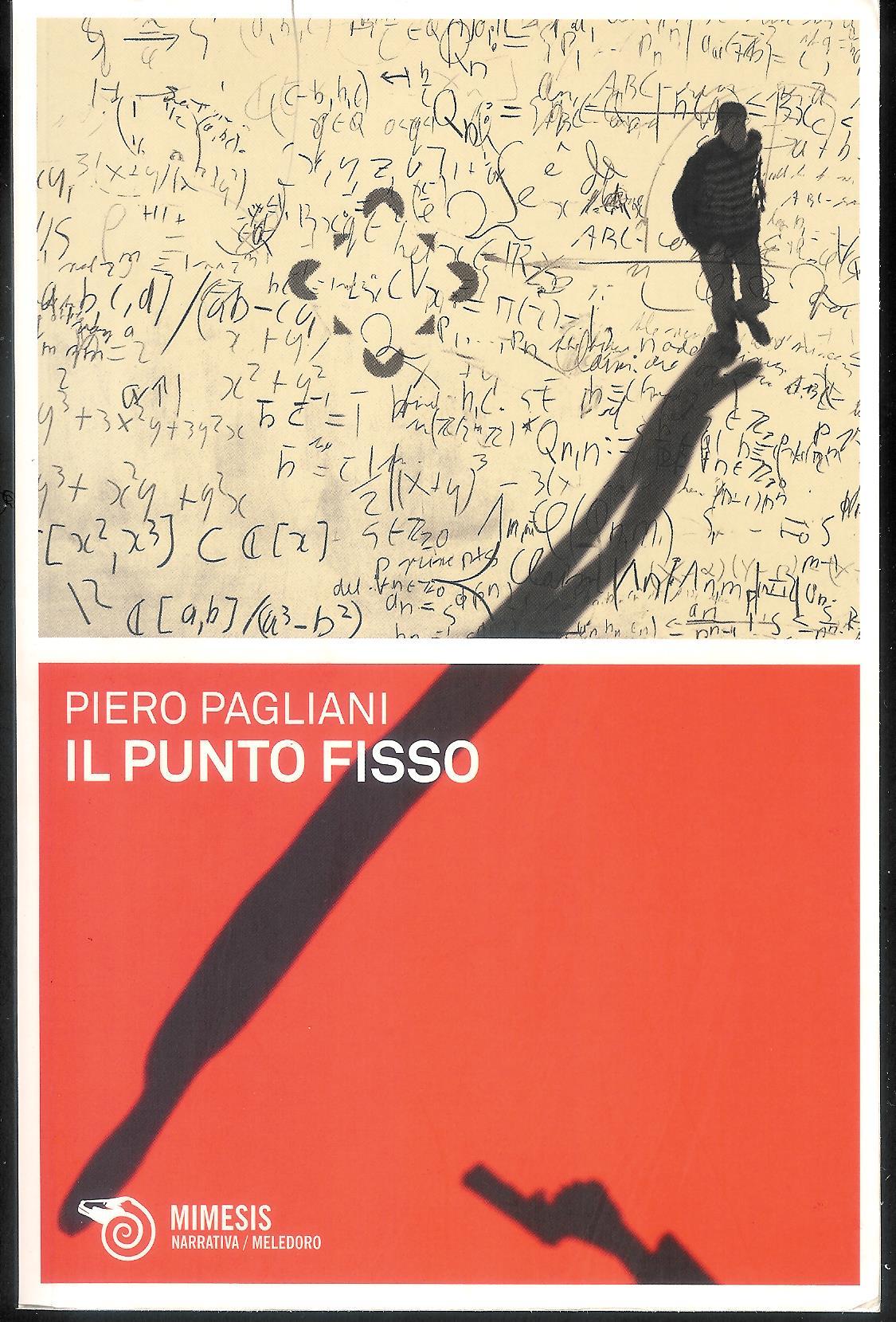 Il punto fisso - Pagliani, Piero