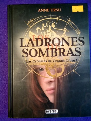 Las crónicas de Cronos Libro I: Los ladrones de sombras - Anne Ursu